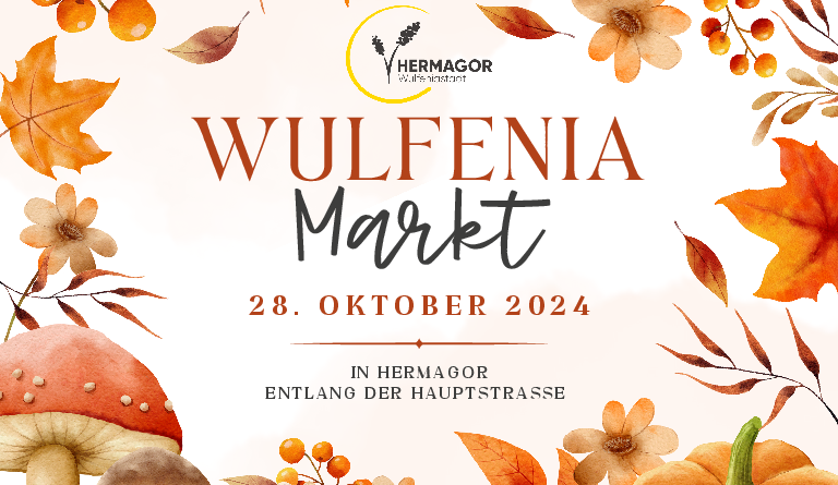 Wulfe­nia­markt 2024 am 28. Oktober in Hermagor