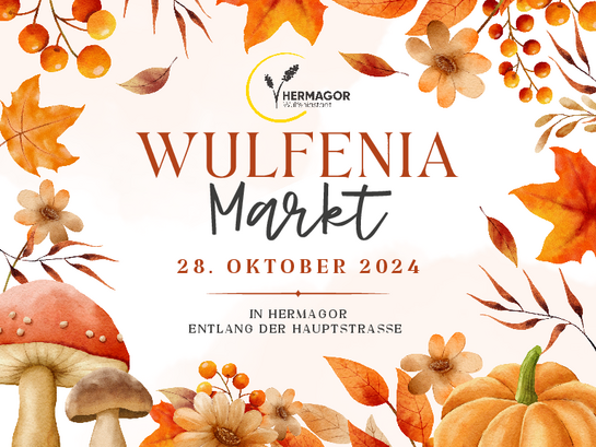 Am 28. Oktober 2024 findet in Hermagor der alljähr­li­che Wulfe­nia­markt statt