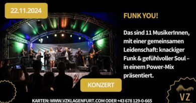 Funk You! - Live in Concert. am 22.11. im Veranstaltungszentrum Klagenfurt